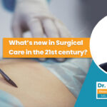 What’s New In Surgical Care In The 21st Century?